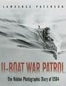 U-boat War Patrol: The Hidden Photographic Diary of U-564