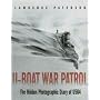U-boat War Patrol: The Hidden Photographic Diary of U-564