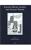 Italian Music During the Fascist Period (Speculum Musicae)