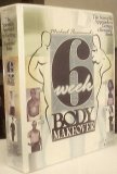 Michael Thurmond's 6 Week Body Makeover: The Scientific Approach to Getting a Beautiful Body