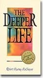 The deeper life