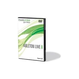 Ableton Live 8: Beginner Level by
