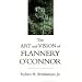 The Art and Vision of Flannery O'Connor (Southern Literary Studies)