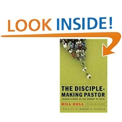 Disciple-Making Pastor, The: Leading Others on the Journey of Faith