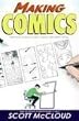Making Comics: Storytelling Secrets of Comics, Manga and Graphic Novels