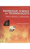 Mosbys Radiography Online: Radiologic Physics, 2/e & Radiologic Science for Technologists (User Guide, Access Code, Textbook, and Workbook Package), 9e