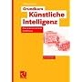 Grundkurs K�nstliche Intelligenz . Eine praxisorientierte Einf�hrung