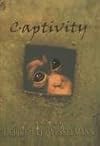 Captivity