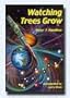 Watching Trees Grow