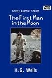The First Men in the Moon