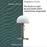 Design Classics: The Bauhaus-Light