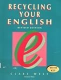Recycling your English : with key