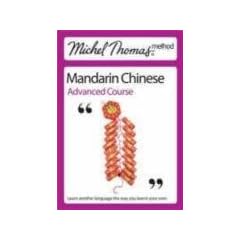 Michel Thomas Method: Mandarin Chinese Advanced Course (Michel Thomas Series)
