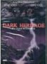 Dark Heritage