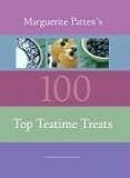 Marguerite Patten's 100 Top Teatime Treats