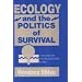 Ecology and the Politics of Survival (United Nations university programme on peace & global transformation)