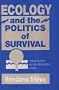Ecology and the Politics of Survival: Conflicts Over Natural Resources in India (United Nations university programme on peace & global transformation)
