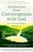 Meditations from Conversations with God: Bk. 1: An Uncommon Dialogue