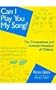 Can I Play You My Song?: The Compositions and Invented Notations of Children