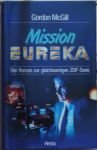 Mission Eureka. Der Roman zur ersten Eurovisions-Serie des ZDF