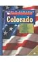 Colorado: The Centennial State (World Almanac Library of the States)