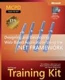 MCPD Self-Paced Training Kit (Exam 70-547): Designing and Developing Web-Based Applications Using the Microsoft .NET Framework