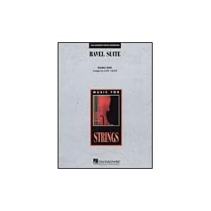 Ravel Suite for Strings Maurice Ravel arr. Cliff Colnot by 