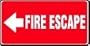 FIRE ESCAPE (ARROW LEFT) 7" x 14" Plastic Sign
