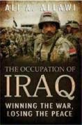 The Occupation of Iraq: Winning the War, Losing the Peace