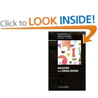 Education and Social Change (Sociology & Social Change)
