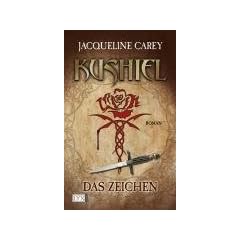 Kushiel 01. Das Zeichen