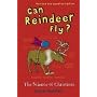 Can Reindeer Fly?: The Science of Christmas