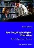 Peer Tutoring in Higher Education Peer Tutoring in Higher Education