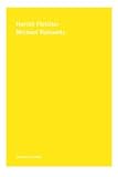 Harrell Fletcher / Michael Rakowitz (Between Artists)