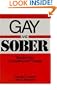 Gay and Sober: Directions for Counseling and Therapy