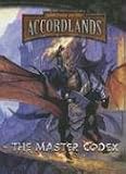  : WARLORDS of the Accord The Master Codex (Warlords of the Accordlands Rpg)