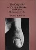 The Originality of the Avant-Garde and Other Modernist Myths (MIT Press)