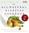 The All-Natural Diabetes Cookbook
