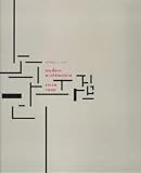 Modern Architecture Since 1900 3th (third) edition Text Only