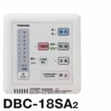 東芝　換気扇リモコン　【DBC-18SA2】　浴室換気乾燥機　天井埋込タイプ
