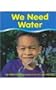 We Need Water