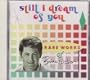 Still I Dream of You: Rare Works of Brian Wilson