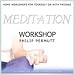 Meditation Workshop - Philip Permutt