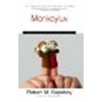 Monkeyluv: And Other Essays on Our Lives as Animals by Sapolsky, Robert M. [Scribner, 2006] (Paperback) [Paperback]