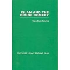 Islam and the Divine Comedy (Routledge Library Editions: Islam)