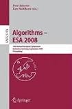 Review Springer  / Algorithms - ESA 2008: 16th Annual European Symposium, Karlsruhe, Germany, September 15-17, 2008, Proceedings (Lecture Notes in Computer Science)
