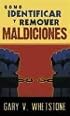 Como Identifcar y Remover Maldiciones