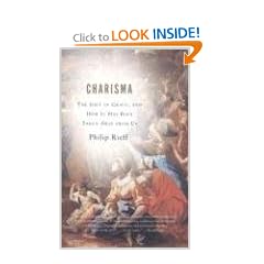 Charisma: The Gift of Grace, and How It Has Been Taken Away from Us