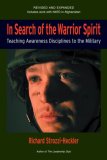 In Search of the Warrior Spirit, Fourth Edition: Teaching Awareness Disciplines to the Green Berets