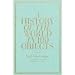 Books : A History of the World in 100 Objects